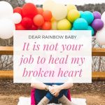 Dear Rainbow Baby Pin