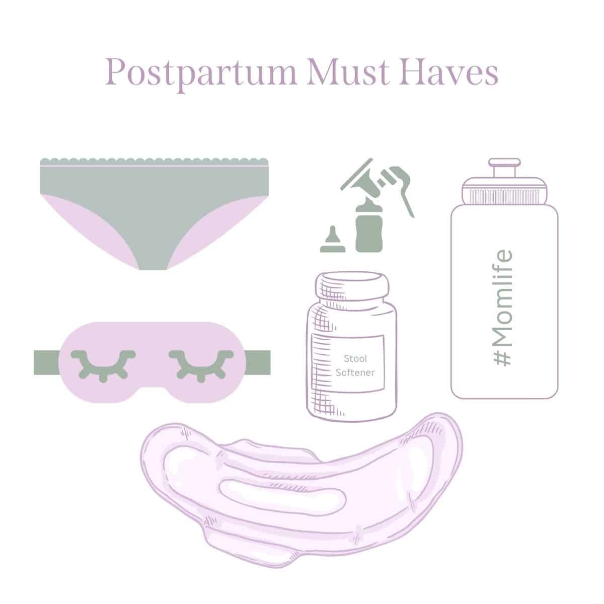 square graphic with a white background that says postpartum must haves at the top and then shows photos of postpartum essentials like maxi pads, stool softener, and more