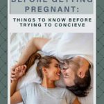 What to do Before Getting Pregnant