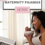 Best Maternity Pajamas of 2021