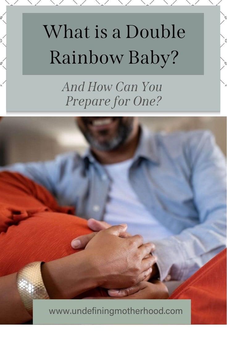 What is a Double Rainbow Baby and How Can You Prepare for One?