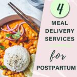 Pin with a picture of a chickpea stew and rice with red onions, cilantro, and think lime slices. Text reads "4 Meal delivery services for postpartum."